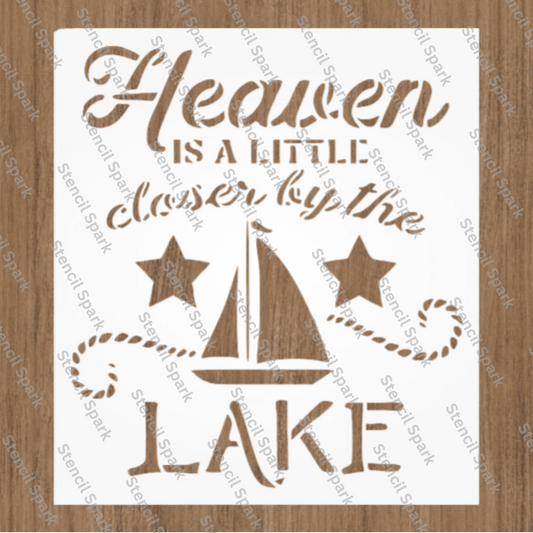 Heaven Is A Little Closer Sailboat Lake Stencil image 0