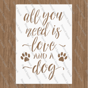 Love Dogs Quote Stencil