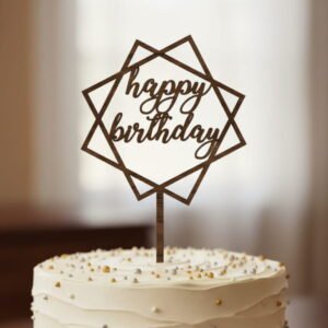 Laser Cut "happy birthday" Cake Topper